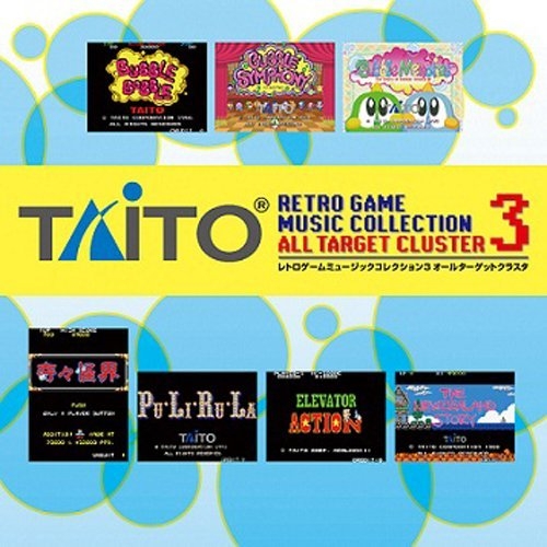 TAITO RETRO GAME MUSIC COLLECTION 3 ALL TARGET CLUSTER (2011) MP3